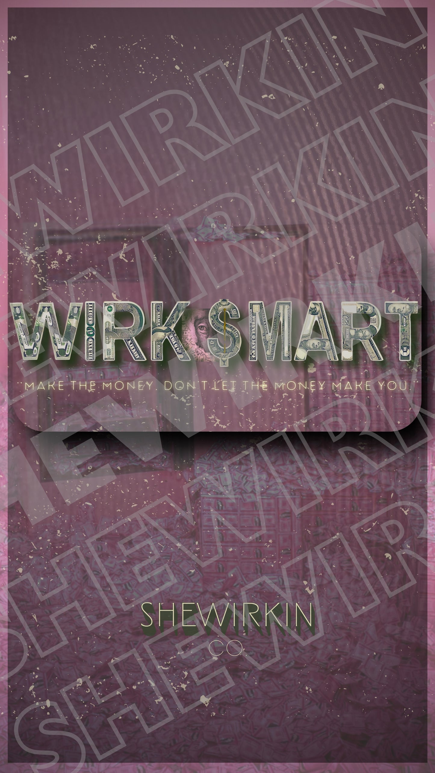 WiRK $mart Wallpaper