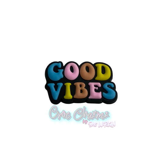 Good Vibes Charm