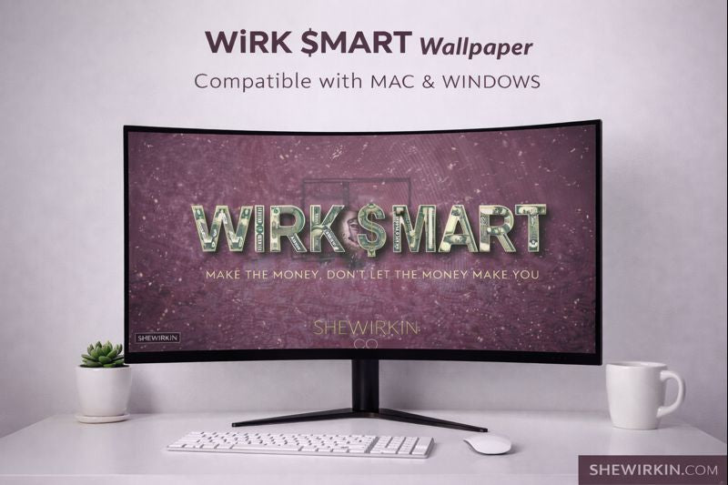 WiRK $MART Desktop Wallpaper Mac & Windows Compatible